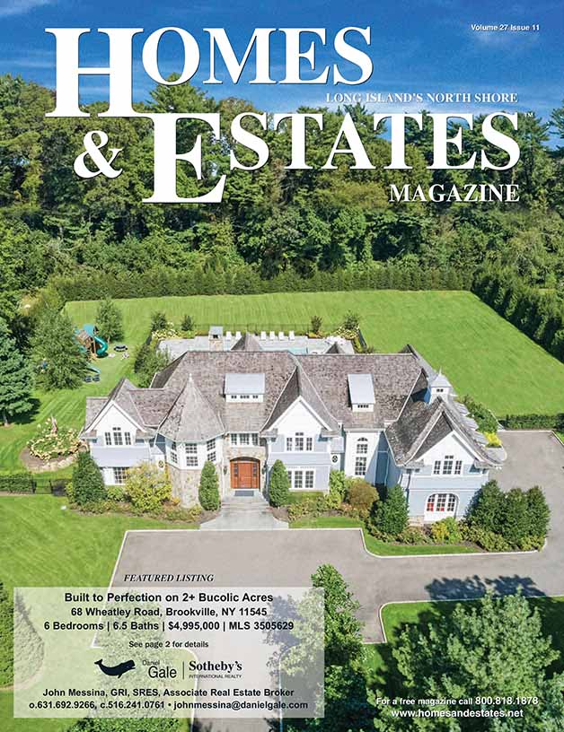 Homes & Estates Magazine – Long Island's North Shore